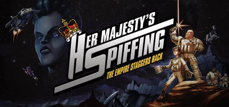 Her Majesty’s SPIFFING