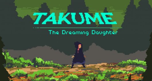 Takume: The Dreaming Daughter