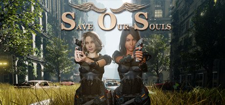 Save Our Souls: Episode I - The Absurd Hopes Of Blessed Children