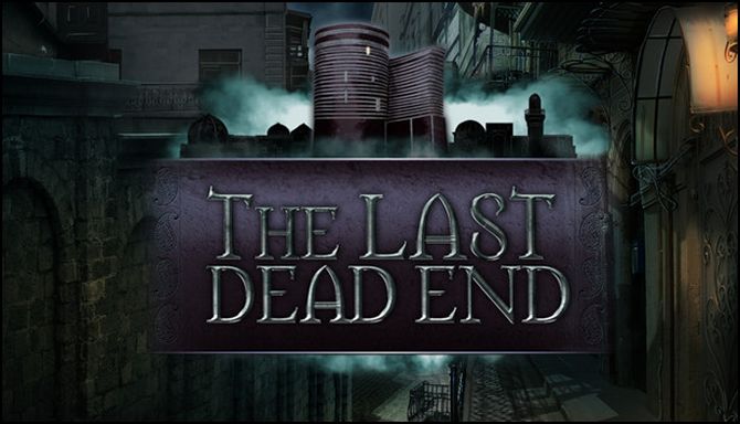 The Last DeadEnd